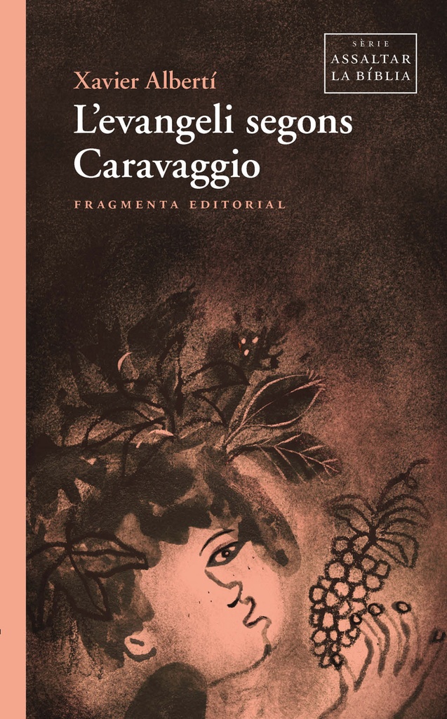 L?evangeli segons Caravaggio