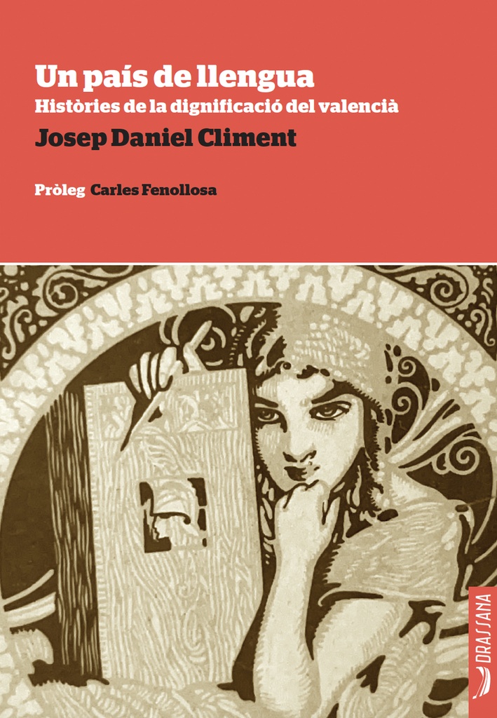 Un país de llengua. Històries de la dignificació del valencià
