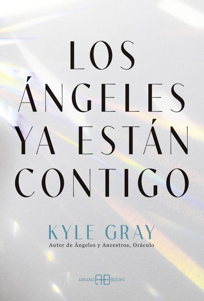 Los ángeles ya están contigo