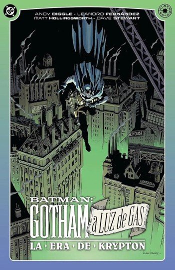 BATMAN GOTHAM A LUZ DE GAS: LA ERA DE KRYPTON