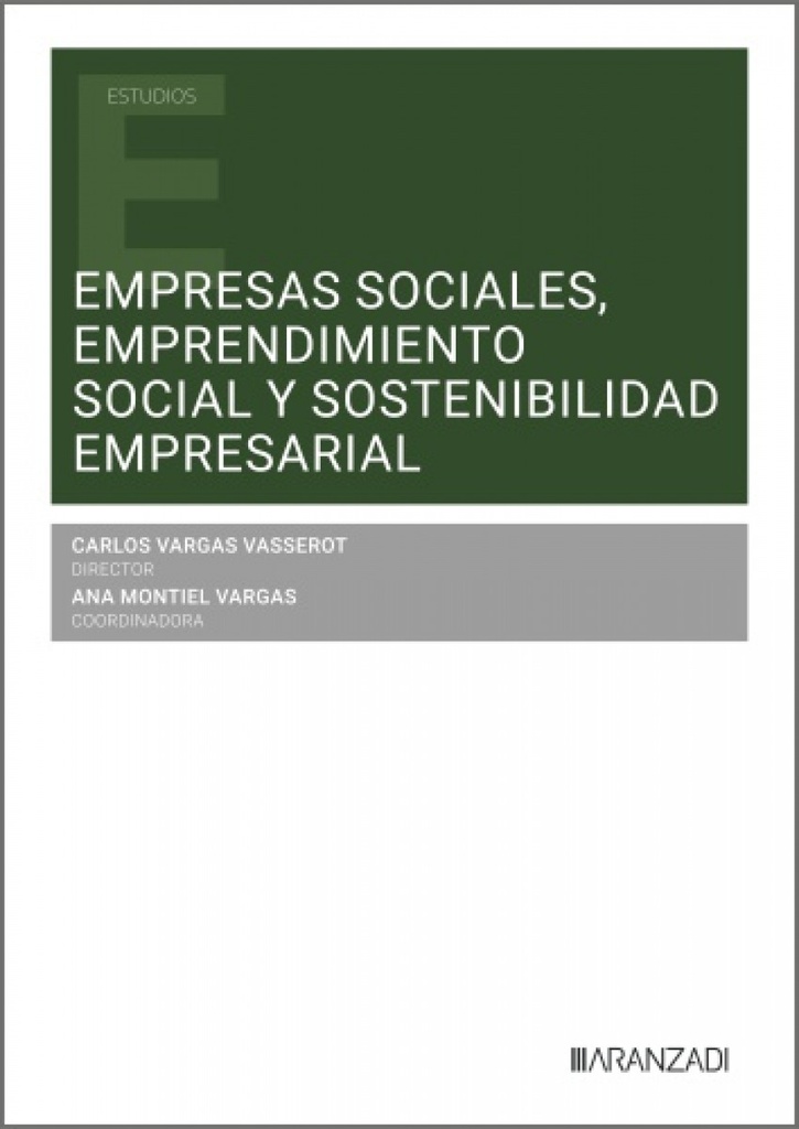 EMPRESAS SOCIALES, EMPRENDIMIENTO SOCIAL Y SOSTENIBILIDAD EMPRESARIAL