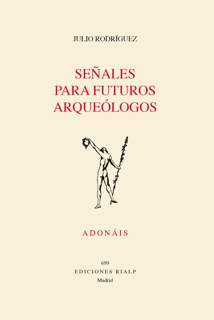 Señales para futuros arqueólogos