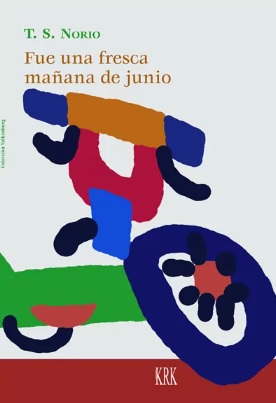 Fue una fresca mañana de junio