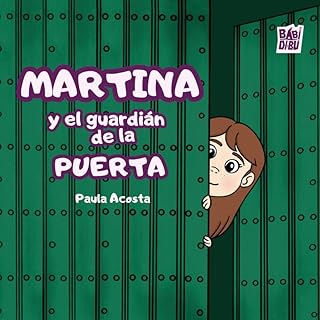 MARTINA Y EL GUARDIÁN DE LA PUERTA