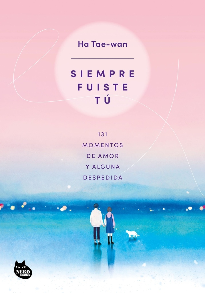 Siempre fuiste tú
