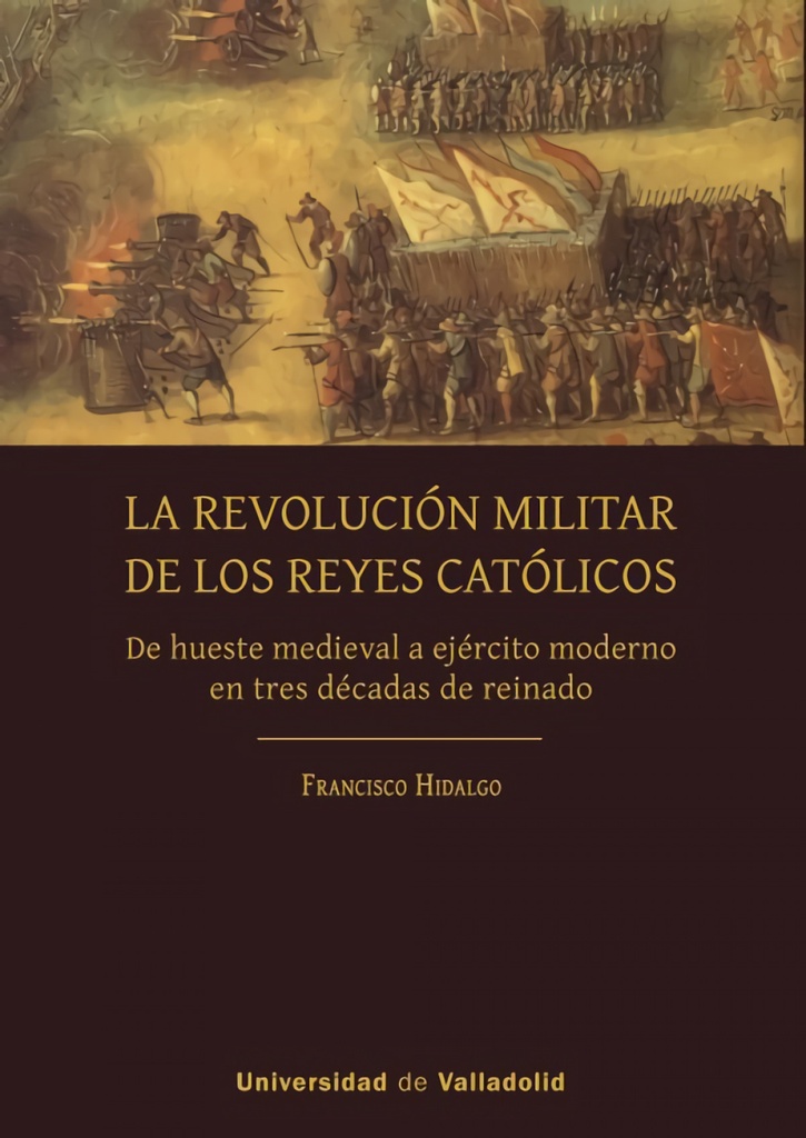 LA REVOLUCIÓN MILITAR DE LOS REYES CATÓLICOS