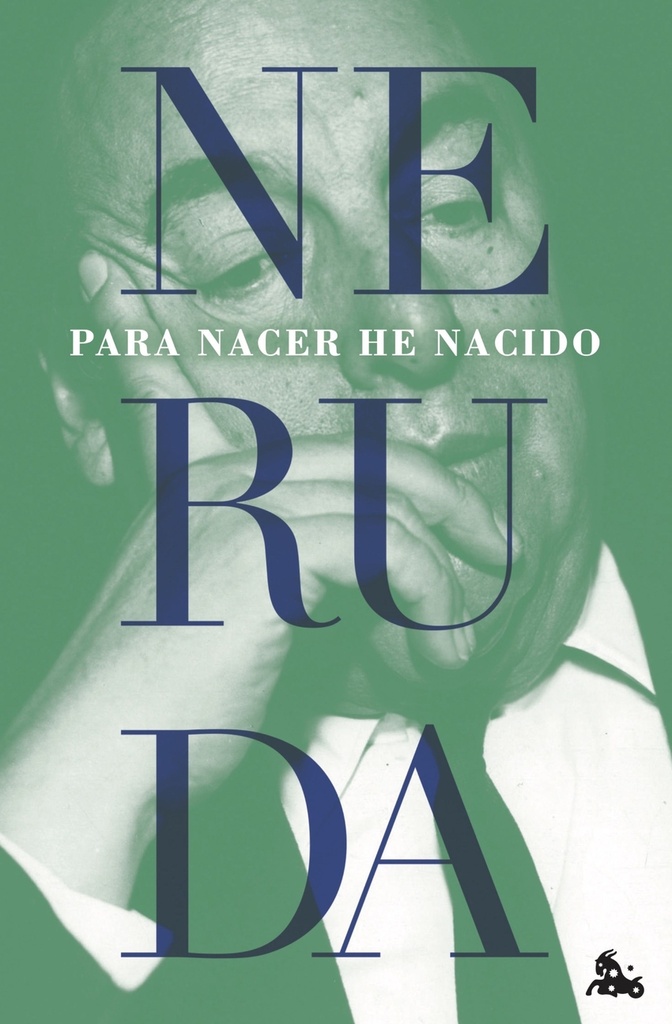 Para nacer he nacido