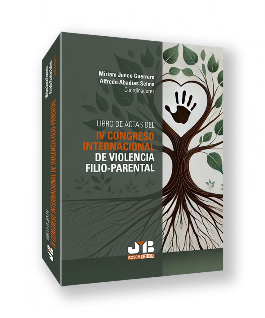 LIBRO DE ACTAS DEL IV CONGRESO INTERNACIONAL DE VIOLENCIA FILIO-PARENTAL