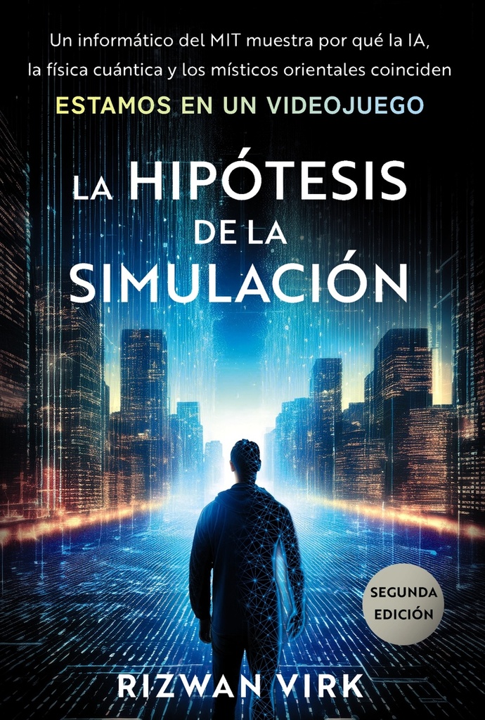 La hipótesis de la simulación