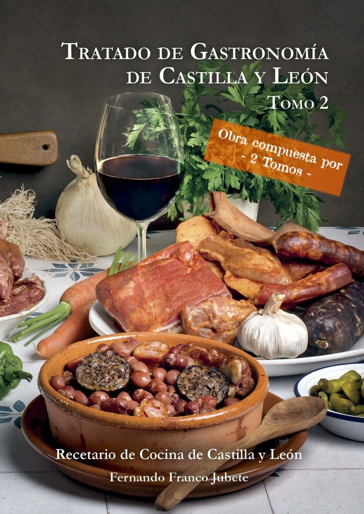 Tratado de Gastronomía de Castilla y León (2 tomos)