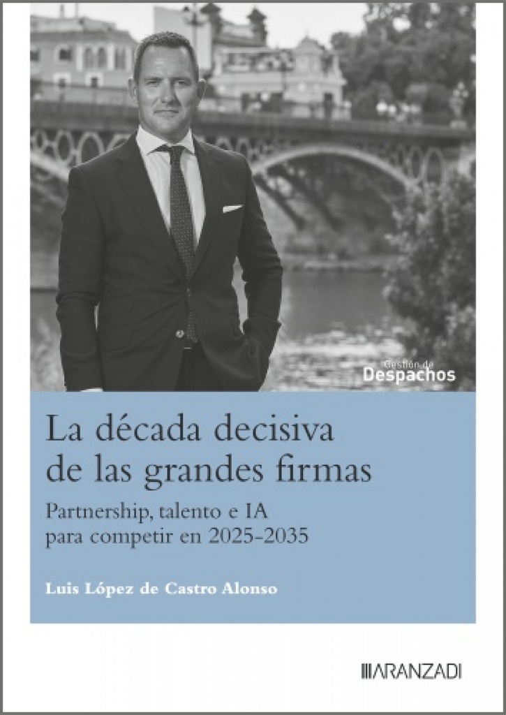 La década decisiva de las grandes firmas