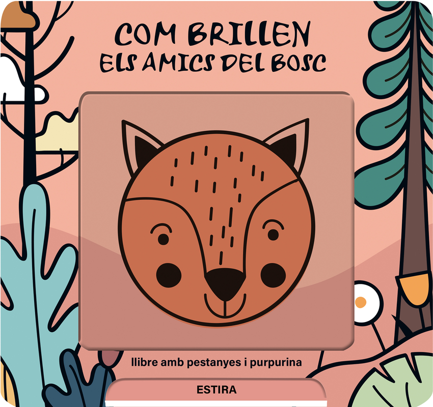 Com brillen els amics del bosc