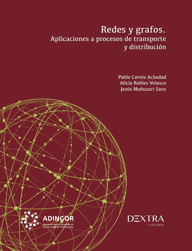 Redes y grafos:aplicaciones procesos transporte y distrib