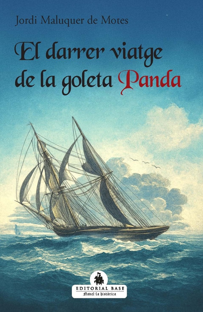 El darrer viatge de la goleta Panda