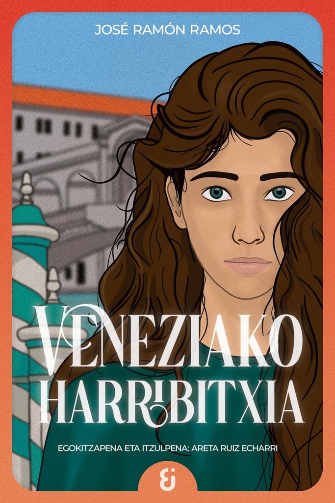 (EUS).Veneziako harribitxia