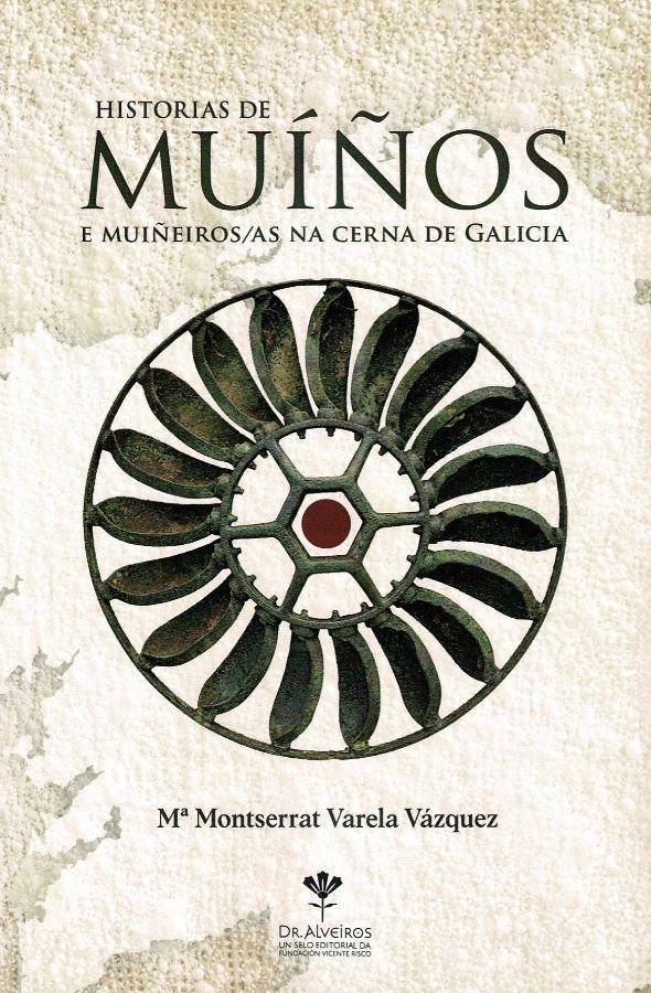 HISTORIA DE MUÍÑOS E MUIÑEIROS/AS NA CERNA DE GALICIA