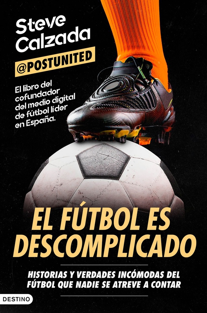 El fútbol es descomplicado
