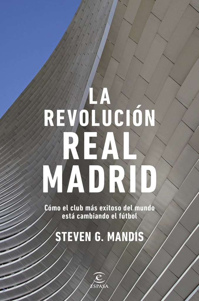 La revolución Real Madrid