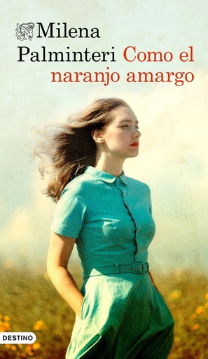 Como el naranjo amargo