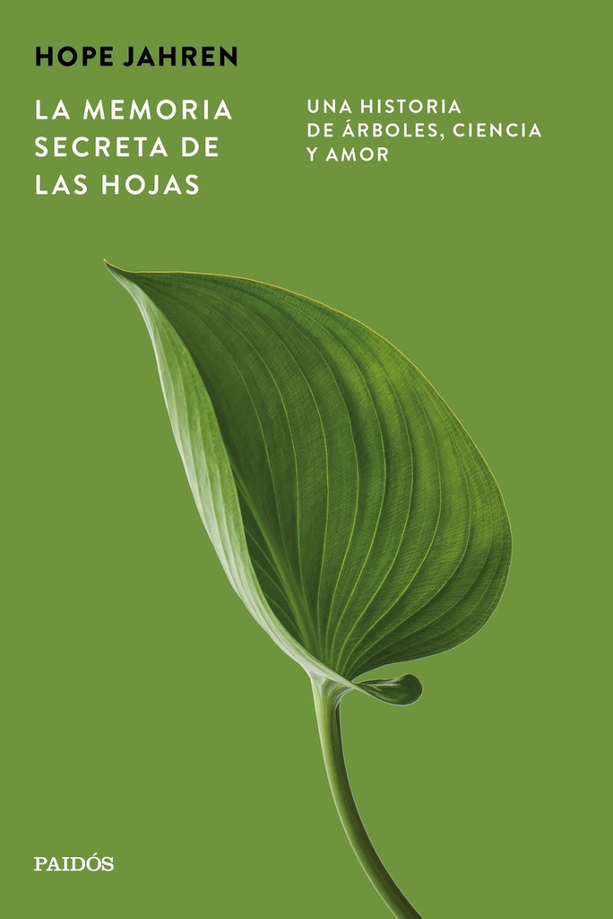 La memoria secreta de las hojas