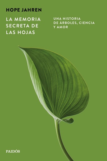 La memoria secreta de las hojas