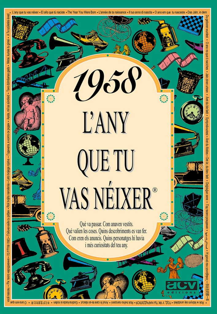 1958 L'any que tu vas néixer