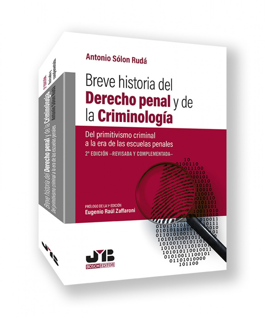 BREVE HISTORIA DEL DERECHO PENAL Y DE LA CRIMINOLOGIA (2ª EDICION)