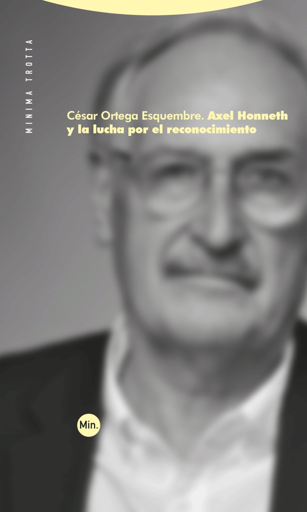 Axel Honneth y la lucha por el reconocimiento