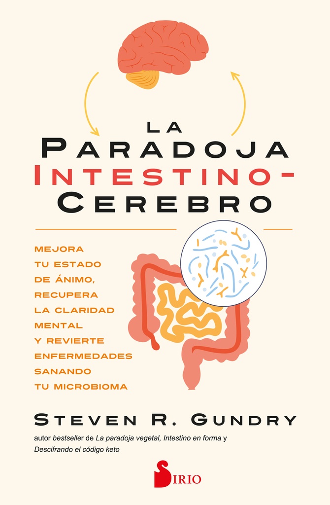 La paradoja intestino-cerebro