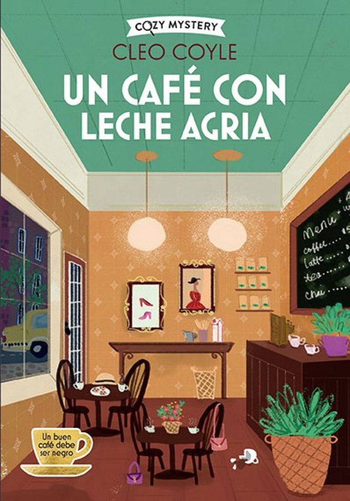 Un café con leche agria (Cozy Mystery)