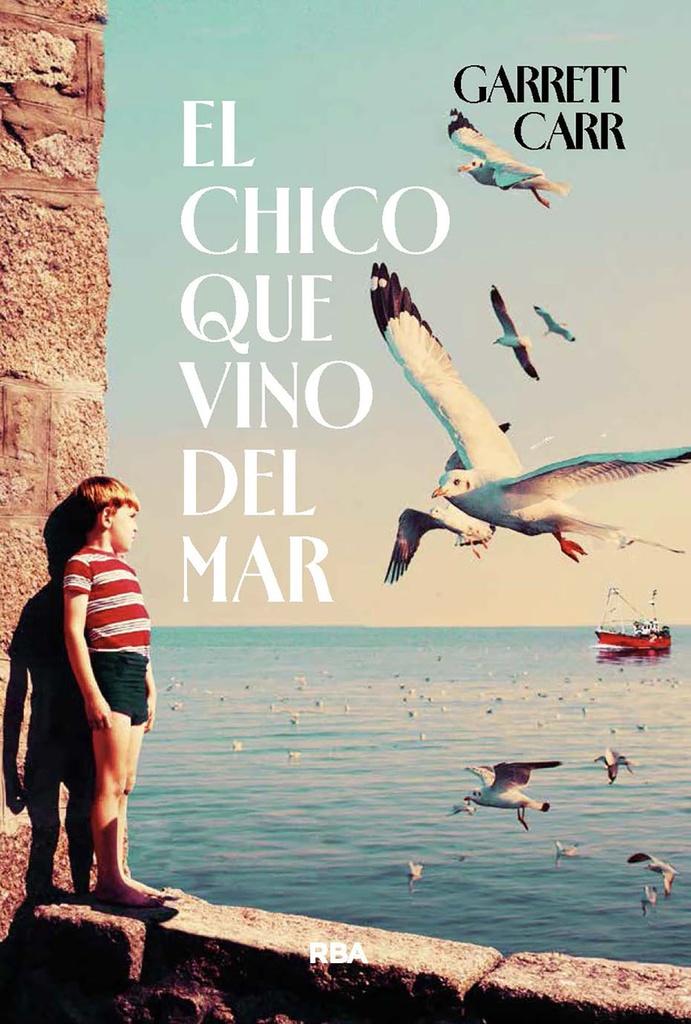El chico que vino del mar