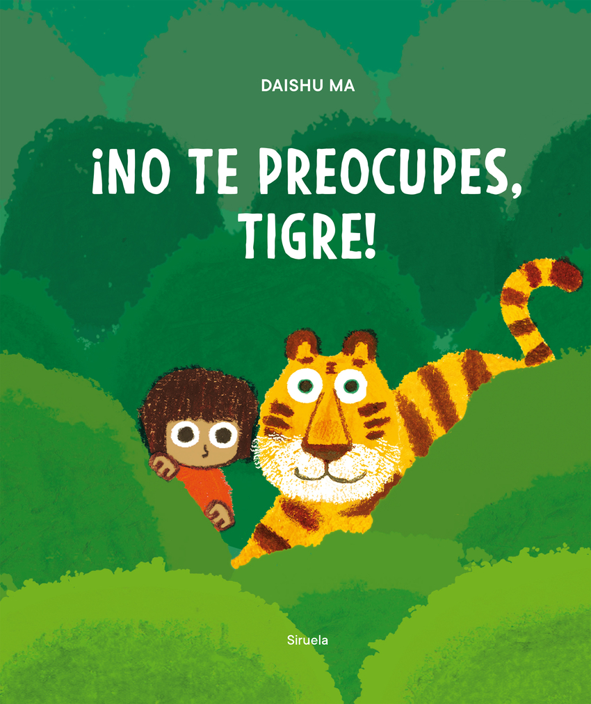 ¡No te preocupes, tigre!
