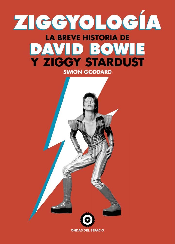 ZIGGYOLOGIA: LA BREVE HISTORIA DE DAVID BOWIE Y ZIGGY STARDUST