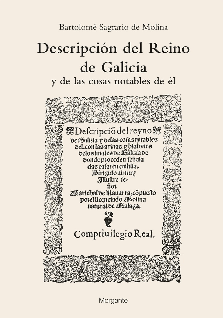 Descripcion del reino de galicia:y de las cosas notables