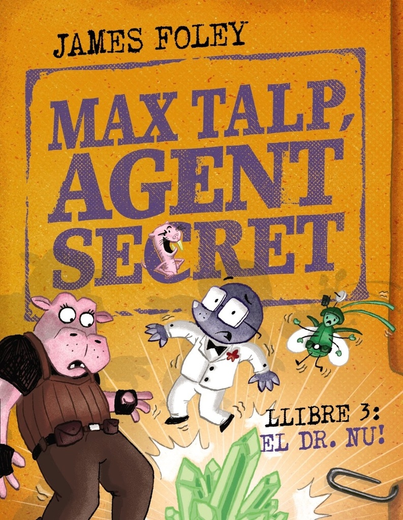 Max talp, agent secret. Llibre 3: Nuet