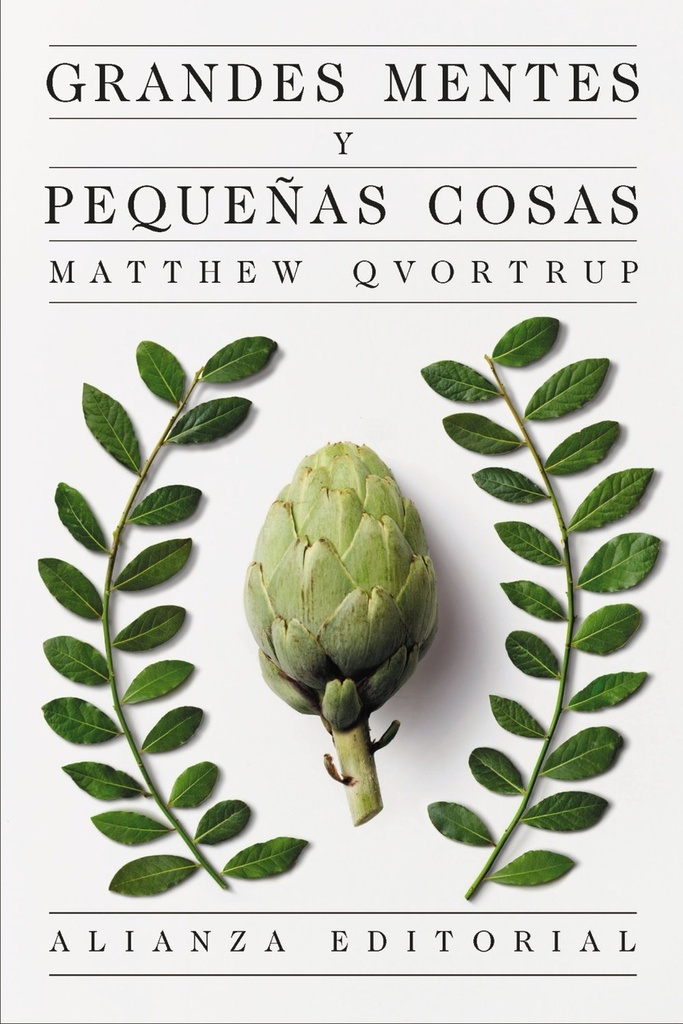 Grandes mentes y pequeñas cosas