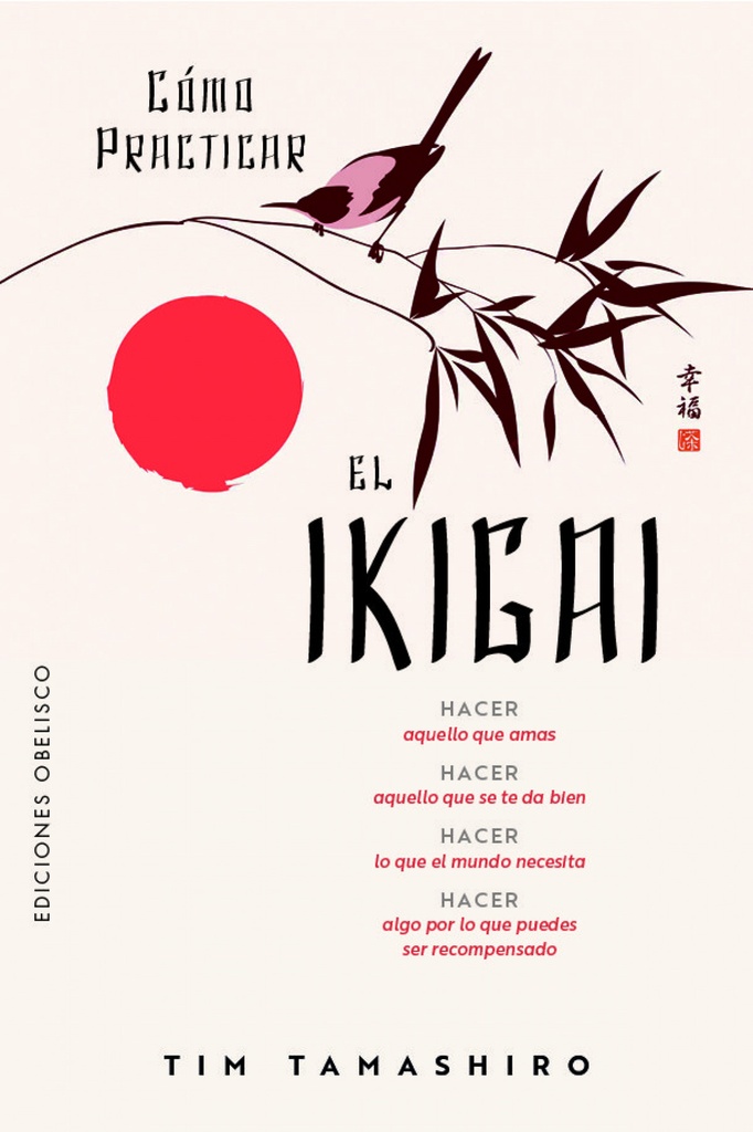 Cómo practicar el Ikigai