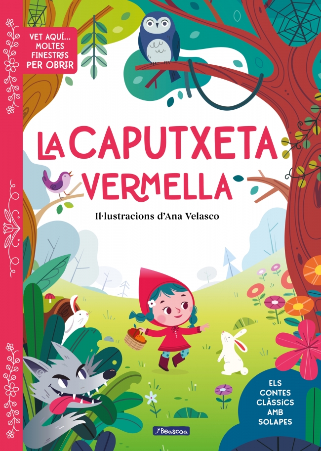 Vet aquí... moltes finestres per obrir - La Caputxeta Vermella
