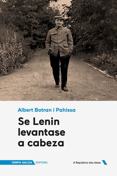 Se Lenin levantase a cabeza