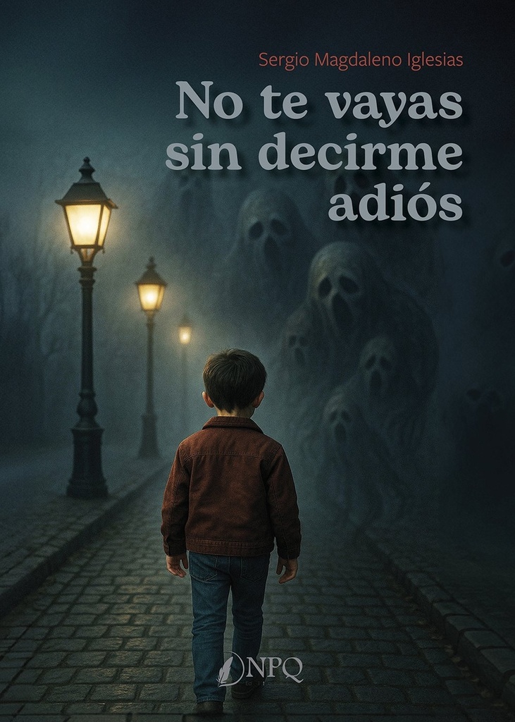 No te vayas sin decirme adiós