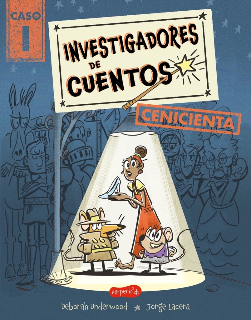 Investigadores de cuentos: Cenicienta