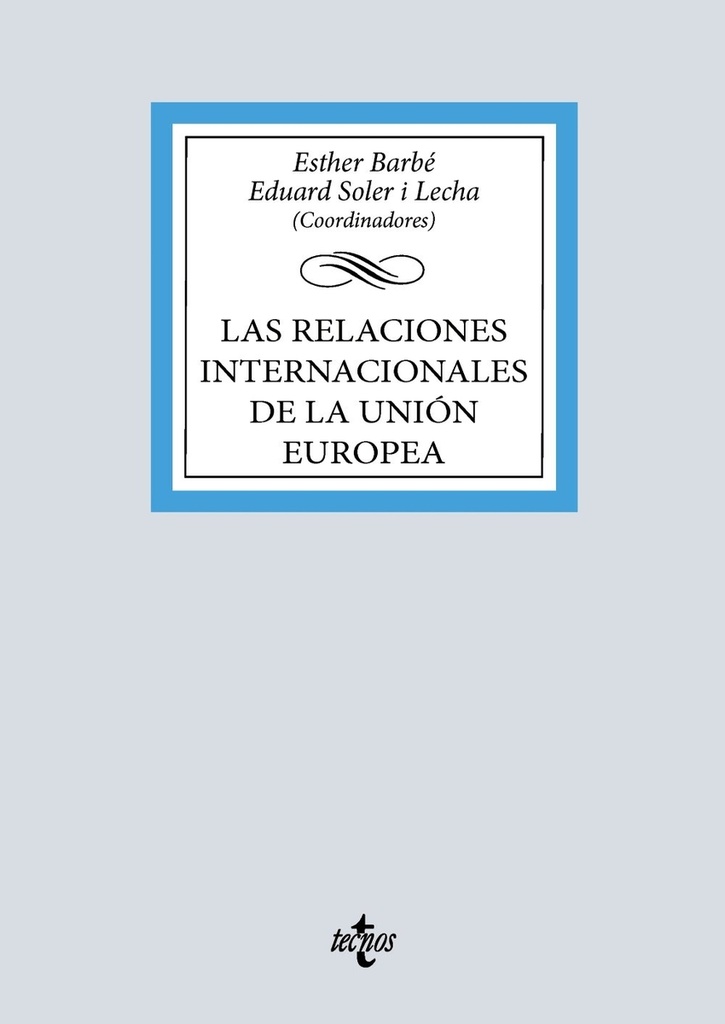 Las relaciones internacionales de la Unión Europea