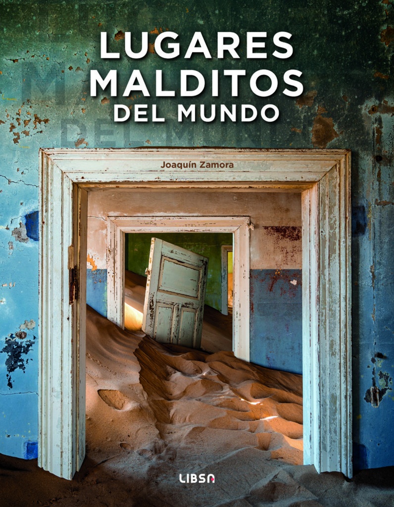 Lugares Malditos del Mundo