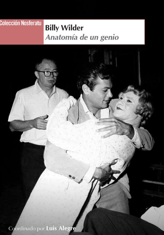 Billy wilder:anatomia de un genio
