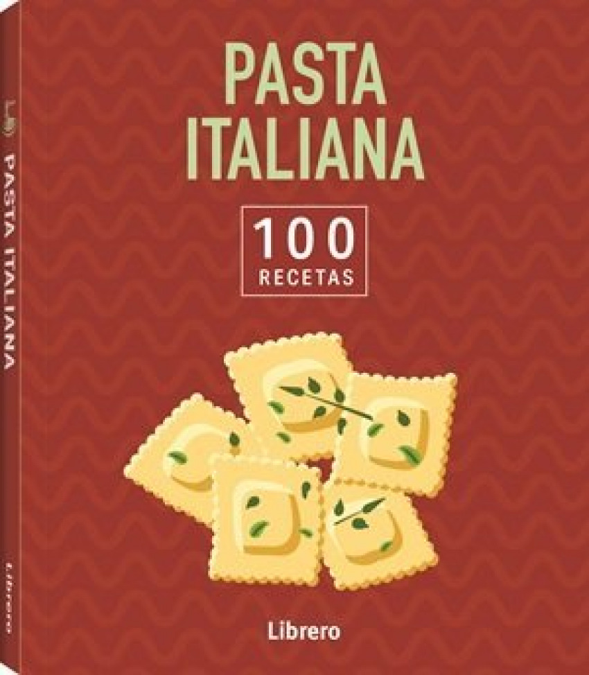 100 RECETAS PASTA ITALIANA