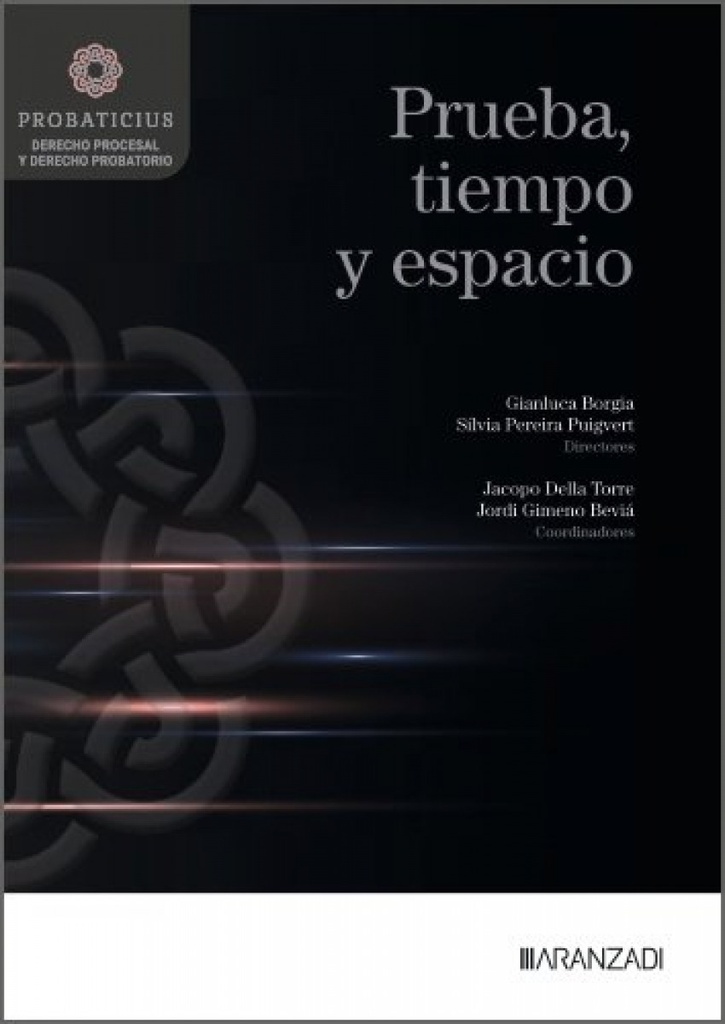 Prueba, tiempo y espacio