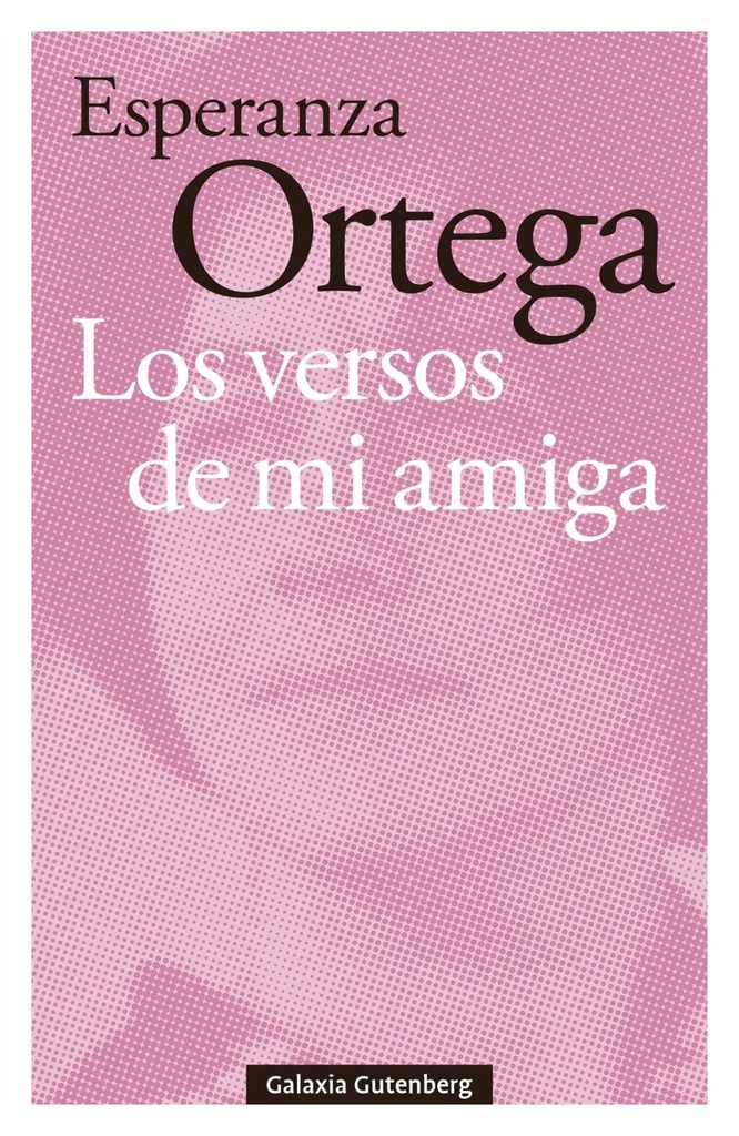 Los versos de mi amiga