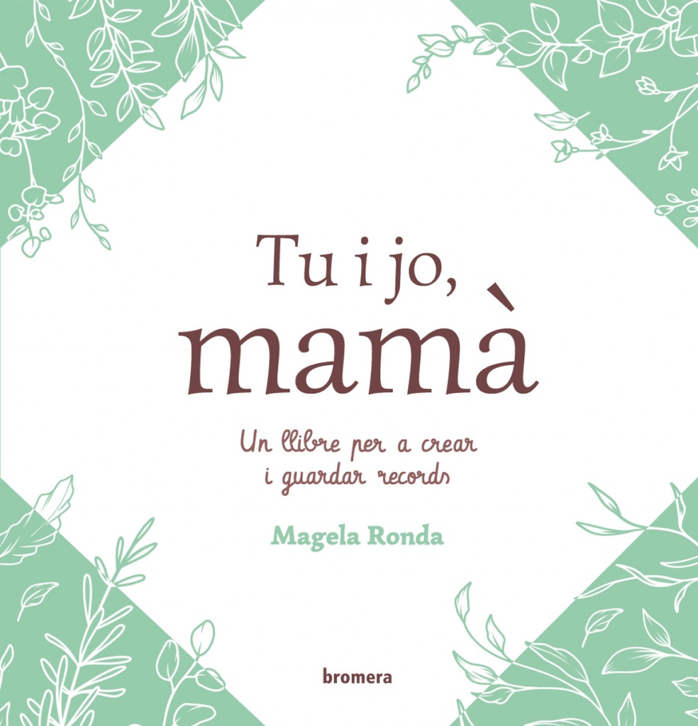 Tu i jo, mamà