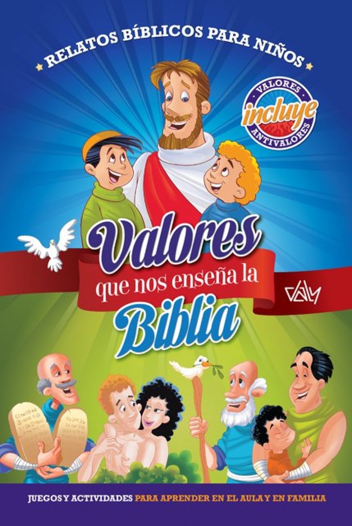 Valores que nos enseña la biblia