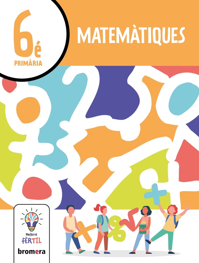 Matemàtiques 6. Projecte Fèrtil